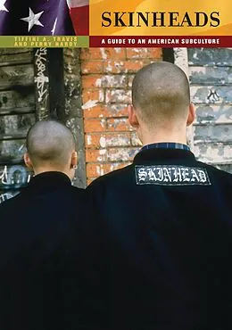 E-Book (epub) Skinheads von Tiffini Travis, Perry Hardy