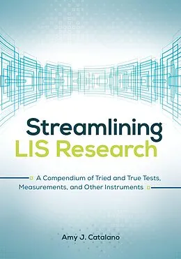 E-Book (epub) Streamlining LIS Research von Amy J. Catalano