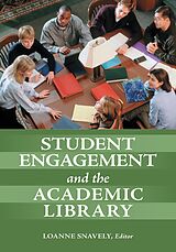 eBook (epub) Student Engagement and the Academic Library de 