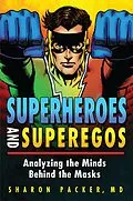 E-Book (epub) Superheroes and Superegos von Sharon Packer Md