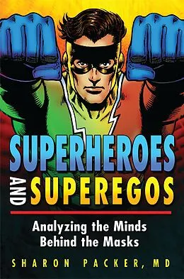 E-Book (epub) Superheroes and Superegos von Sharon Packer Md