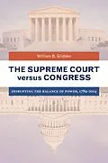 E-Book (epub) The Supreme Court versus Congress von William B. Glidden