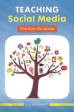 eBook (epub) Teaching Social Media de Liz Kirchhoff