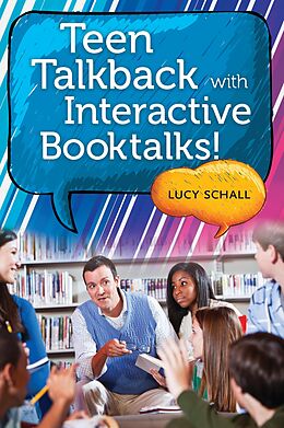 eBook (epub) Teen Talkback with Interactive Booktalks! de Lucy Schall