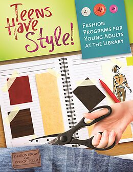 eBook (epub) Teens Have Style! de Sharon Snow, Yvonne Reed