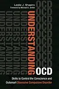 E-Book (epub) Understanding OCD von Leslie J. Shapiro