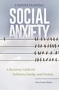 E-Book (epub) Understanding Social Anxiety von Vera Sonja Maass