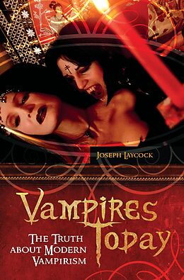 eBook (epub) Vampires Today de Joseph P. Laycock