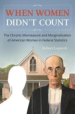 E-Book (epub) When Women Didn't Count von Robert Lopresti