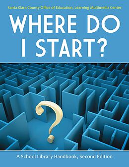 eBook (epub) Where Do I Start? de Santa Clara County Office of Education