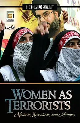 E-Book (epub) Women as Terrorists von R. Kim Cragin, Sara A. Daly