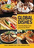 E-Book (epub) Global Dishes von Caryn E. Neumann, Lori L. Parks, Joel G. Parks