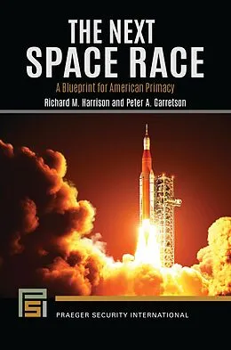 E-Book (epub) The Next Space Race von Richard M. Harrison, Peter A. Garretson