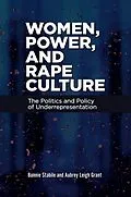 E-Book (epub) Women, Power, and Rape Culture von Bonnie Stabile, Aubrey Leigh Grant