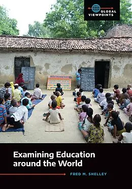 E-Book (epub) Examining Education around the World von Fred M. Shelley