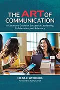 E-Book (epub) The Art of Communication von Hilda K. Weisburg