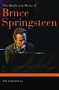 E-Book (epub) The Words and Music of Bruce Springsteen von Rob Kirkpatrick