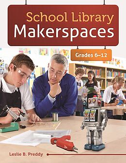 eBook (epub) School Library Makerspaces de Leslie B. Preddy