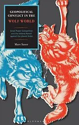 Fester Einband Geopolitical Conflict in the Wolf World von Marc Saxer