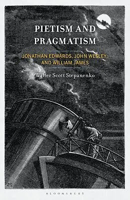E-Book (epub) Pietism and Pragmatism von Walter Scott Stepanenko