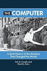 Kartonierter Einband The Computer von Eric G. Swedin, David L. Ferro