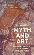 E-Book (pdf) The Language of Myth and Art von David M. Witelson, J David Lewis-Williams