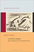 E-Book (epub) Fugitive Forms von Jonas Teupert