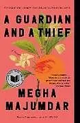 Kartonierter Einband A Guardian and a Thief von Megha Majumdar