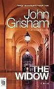Kartonierter Einband The Widow von John Grisham