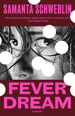 E-Book (epub) Fever Dream von Samanta Schweblin