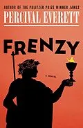 E-Book (epub) Frenzy von Percival Everett