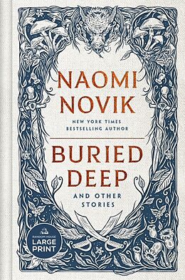 Couverture cartonnée Buried Deep and Other Stories de Naomi Novik