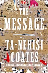 Couverture cartonnée The Message de Ta-Nehisi Coates