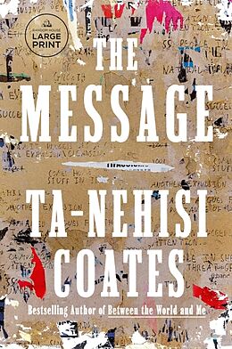 Couverture cartonnée The Message de Ta-Nehisi Coates