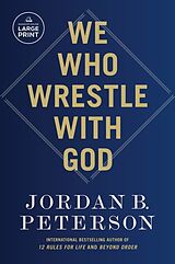 Couverture cartonnée We Who Wrestle with God de Jordan B. Peterson