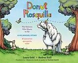 Reliure en carton indéchirable Donut/Rosquilla (Spanish-English Bilingual Edition) de Laura Gehl, Andrea Zuill, Yanitzia Canetti