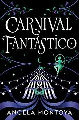 Fester Einband Carnival Fantàstico von Angela Montoya