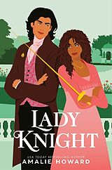 Kartonierter Einband Lady Knight von Amalie Howard