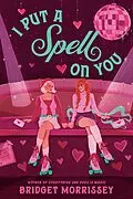 E-Book (epub) I Put a Spell on You von Bridget Morrissey