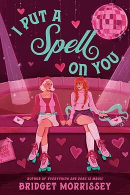 E-Book (epub) I Put a Spell on You von Bridget Morrissey