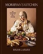 Fester Einband Moribyan's Kitchen von Hajar Larbah