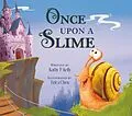 E-Book (epub) Once Upon a Slime von Kathy P. Kelly
