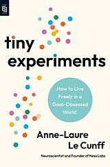 Kartonierter Einband Tiny Experiments von Anne-Laure Le Cunff