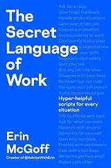 Fester Einband The Secret Language of Work von Erin McGoff