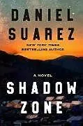 Fester Einband Shadow Zone von Daniel Suarez