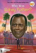 E-Book (epub) Who Was Sidney Poitier? von Karen Smith, Who Hq