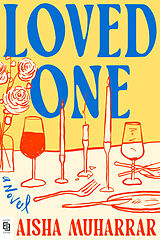 Kartonierter Einband Loved One von Aisha Muharrar