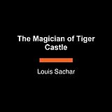 Couverture cartonnée The Magician of Tiger Castle de Louis Sachar