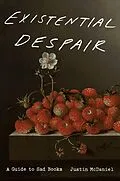 E-Book (epub) Existential Despair von Justin Mcdaniel
