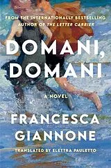Fester Einband Domani, Domani von Francesca Giannone, Elettra Pauletto